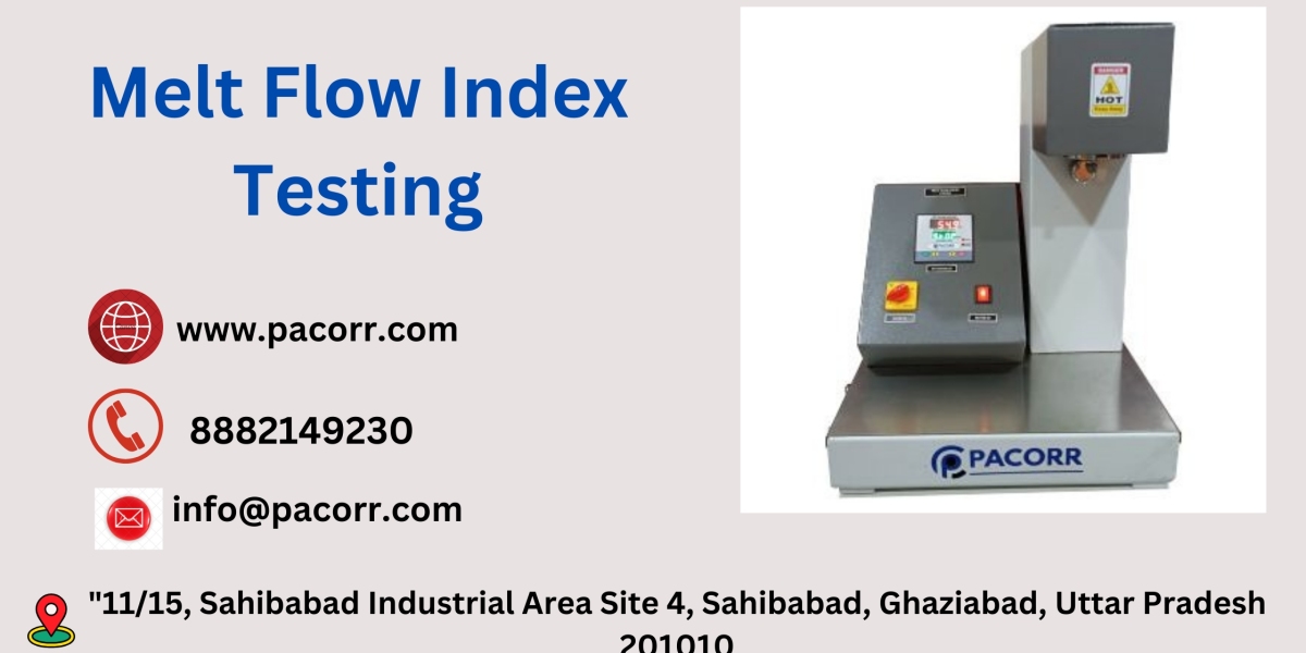 Melt Flow Index Testing Explained: The Importance of Accurate Polymer Characterization in the Modern Manufacturing Lands