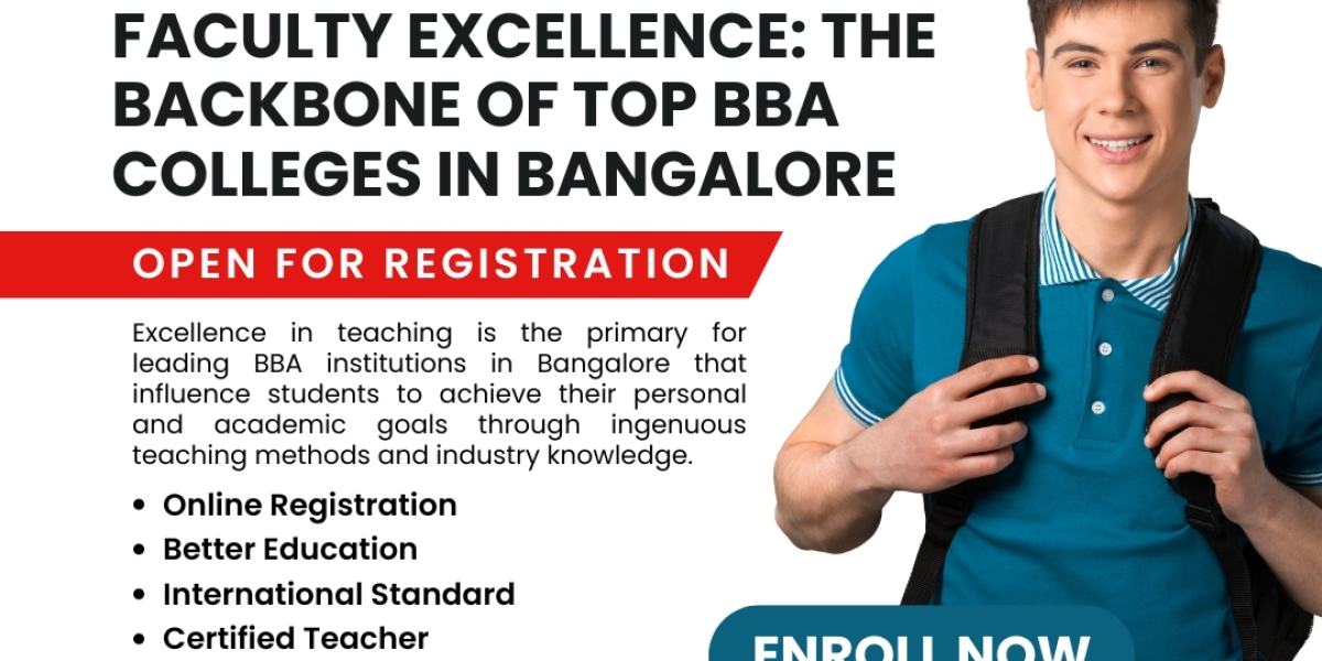 Faculty Excellence: The Backbone of Top BBA Colleges in Bangalore